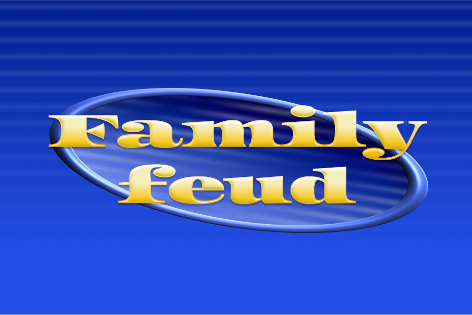 Family feud-ish